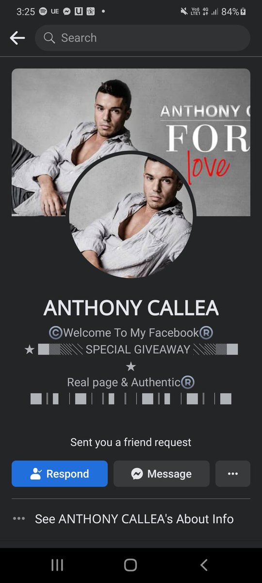 Someone on Facebook is posing as you <a href="/AnthonyCallea/">ANTHONY CALLEA</a>, as I received this friend request. I've reported them to Facebook already. I know you'd gets a lot of people trying to impersonate you but thought you'd like to know about this one. Hope you are feeling better?