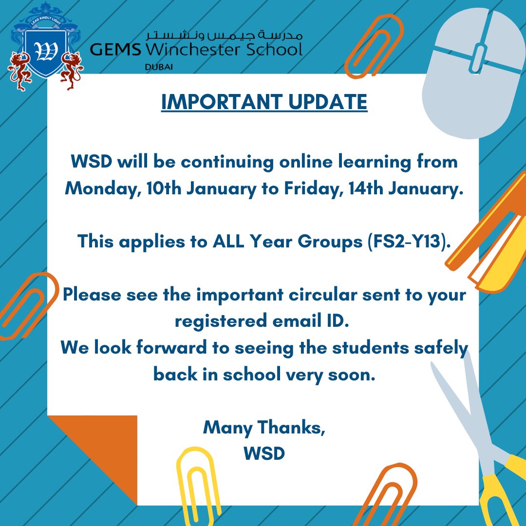 GEMS_WSD's tweet photo. Dear WSD Families,
WSD will be continuing online learning from Monday, 10th January to Friday, 14th January.
A circular has been sent with regards to this with more details.
Stay Safe.
#WSD #remotelearning @GEMS_ME https://t.co/mcZa5DMgL7