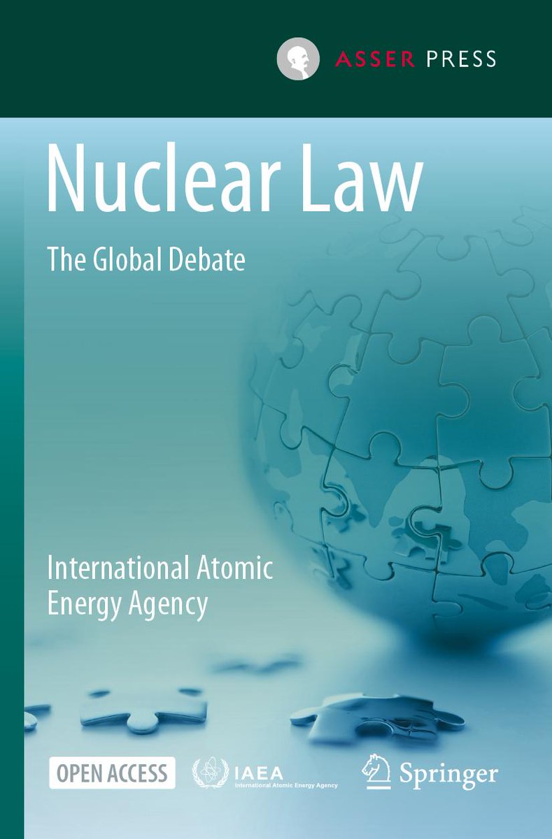 NEW Open Access Book ‘Nuclear Law – The Global Debate’ curated by the International Atomic Energy Agency. Download for free under bit.ly/3zukBmg
<a href="/iaeaorg/">IAEA - International Atomic Energy Agency ⚛️</a> @SN_OAbooks <a href="/TMCAsser/">T.M.C. Asser Instituut</a> <a href="/SpringerLaw/">SpringerLaw</a>