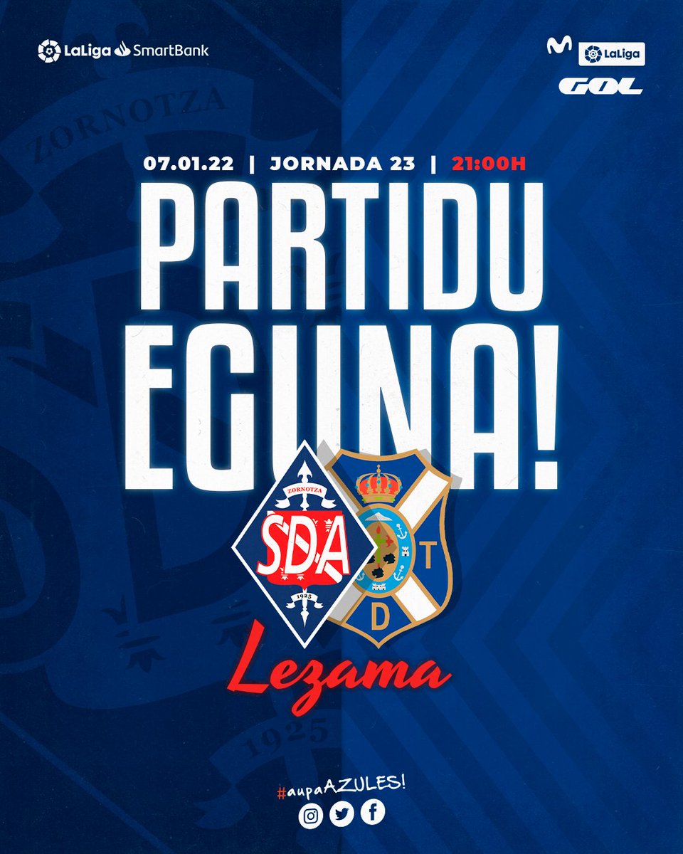 SDAmorebieta's tweet photo. PARTIDU EGUNA!
#AmorebietaTenerife
 
🆚 @CDTOficial 
🏟️ Lezama
🕖 21:00
📺 Movistar LaLiga + GOL
 
#aupaAZULES 
#HerriBatenIlusioa✨ https://t.co/wIo2OIwre6