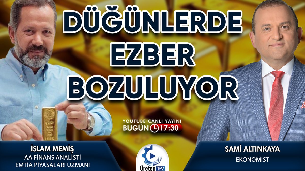Uretentv's tweet photo. @samialtinkaya ve AA FİNANS ANALİSTİ - EMTİA PİYASALARI UZMANI @islammemiss ile saat 17:30'da canlı yayında olacağız.

Link:

https://t.co/ANDL0mCRlw

#ALTIN #usdtry #DolarTL #enflasyon #GRAMALTIN #7ocak https://t.co/Fl55GmgWHj