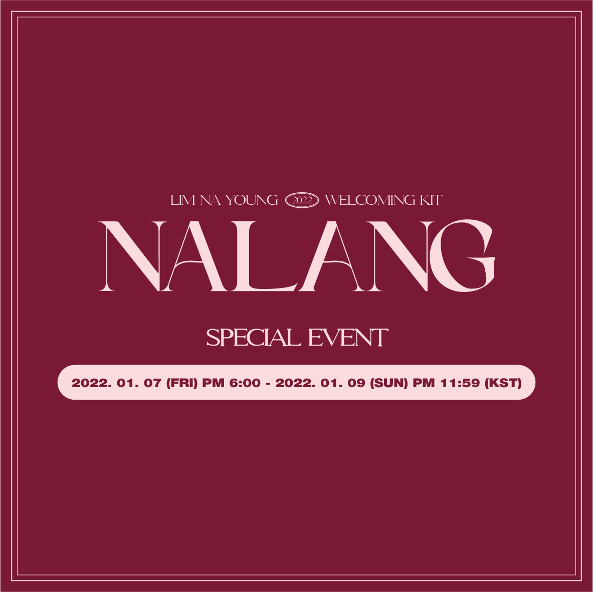 EVERLINESHOP's tweet photo. 🌷LIM NA YOUNG 2022 WELCOMING KIT : NALANG
SPECIAL EVENT OPEN

🗓: 2022. 01. 07. PM 6 ~ 2022. 01. 09. PM 11:59 (KST)
🔗: https://t.co/s060XN6u5W

#LIMNAYOUNG #NALANG #임나영 #2022WELOMINGKIT #에버라인 #EVERLINE https://t.co/oXCWDvHxg9