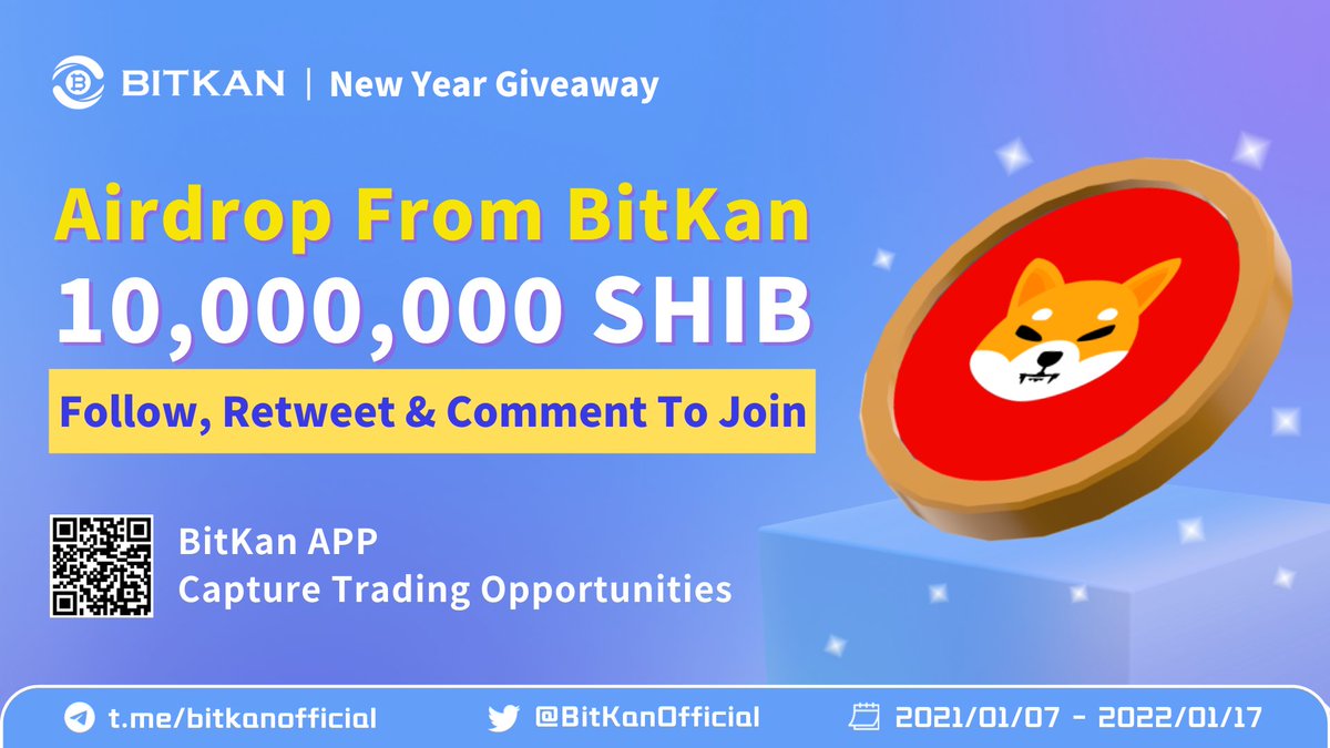BitKanOfficial's tweet photo. 🎁 10,000,000 $SHIB To Be Won!

💰 30 Lucky Winners
😍 Follow @BitKanOfficial
⏰ Event Ends: 23:59, 17 Jan 2022
📌 Like, Retweet Event Post &amp; Tag 3 Friends

🚀 Don't miss out on the New Year #Crypto Giveaway, #SHIBARMY!

Join BitKan Crypto #Airdrop Now ⬇️
https://t.co/aRuq80odwq https://t.co/IEd1Ms7lNs