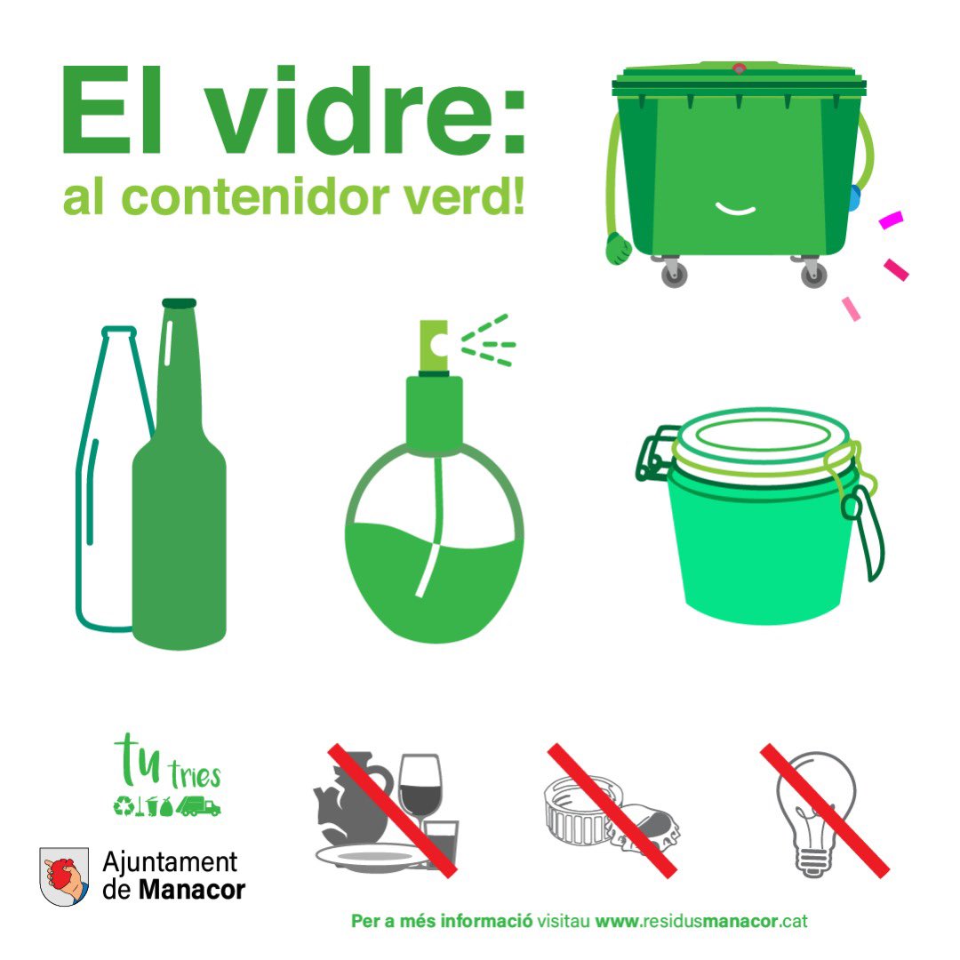 Recorda! El vidre, al contenidor 🟢 #verd!  

#MediAmbient #MediAmbientManacor #TuTries #Recicla #ResidusManacor