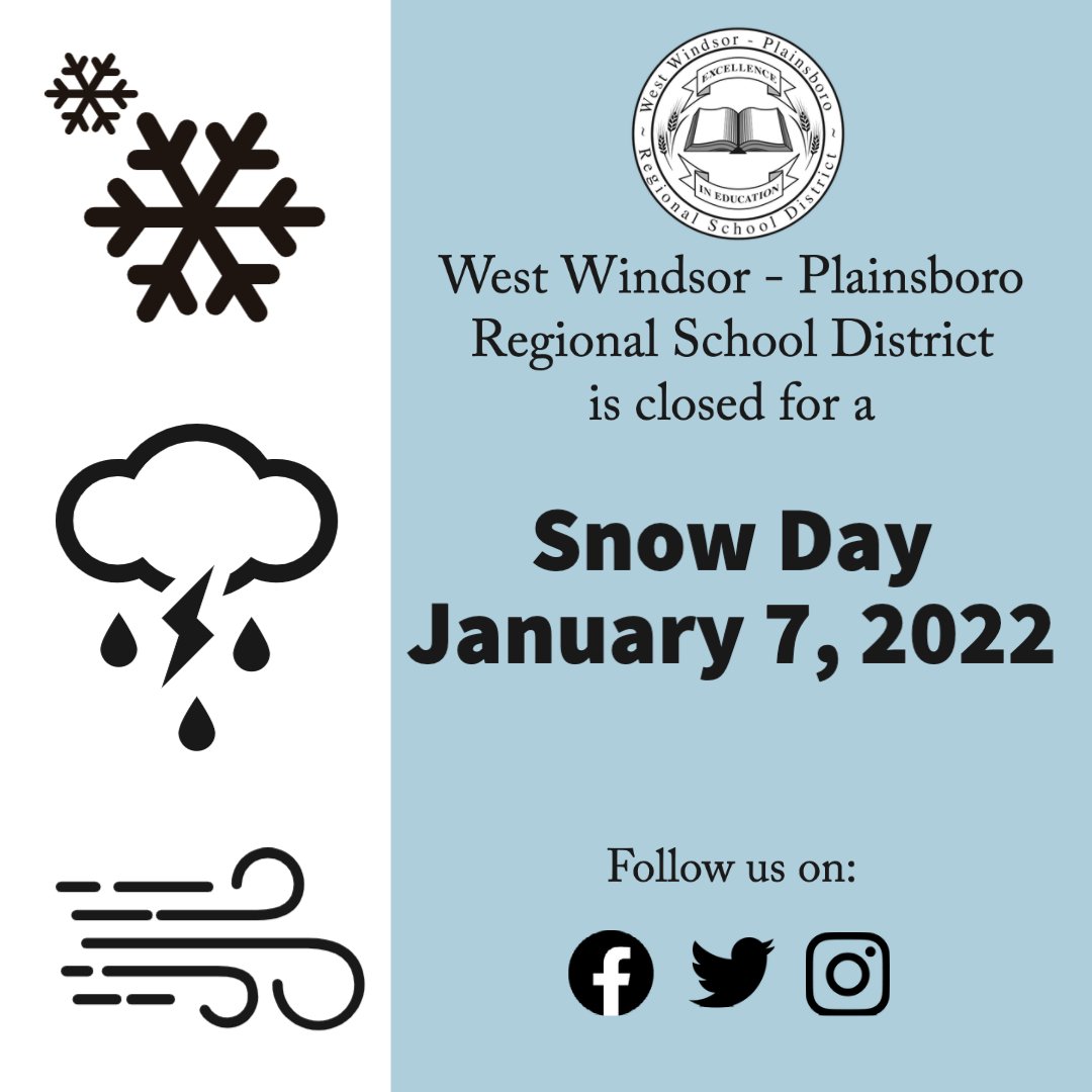 With the health &amp; safety of students &amp; staff in mind, Friday, Jan. 7, will be a snow day for all WW-P Schools &amp; District Offices. No virtual instruction will take place. All in-person after-school activities are cancelled &amp; no EDP. Athletics will be determined by noon on Friday.