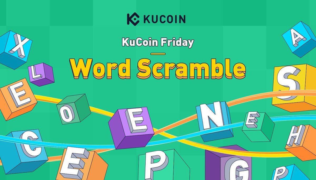🃏 #KuCoinFriday Word Scramble

💰 300 $USDT to be won!

✅ Follow <a href="/kucoincom/">KuCoin</a>
✅ Retweet &amp; tag 3 friends
✅ Solve the word scramble &amp; comment your answer using the hashtag #KuCoinFriday

🎁 10 lucky winners will be randomly selected on January 10, 2022 to receive 30 $USDT each!