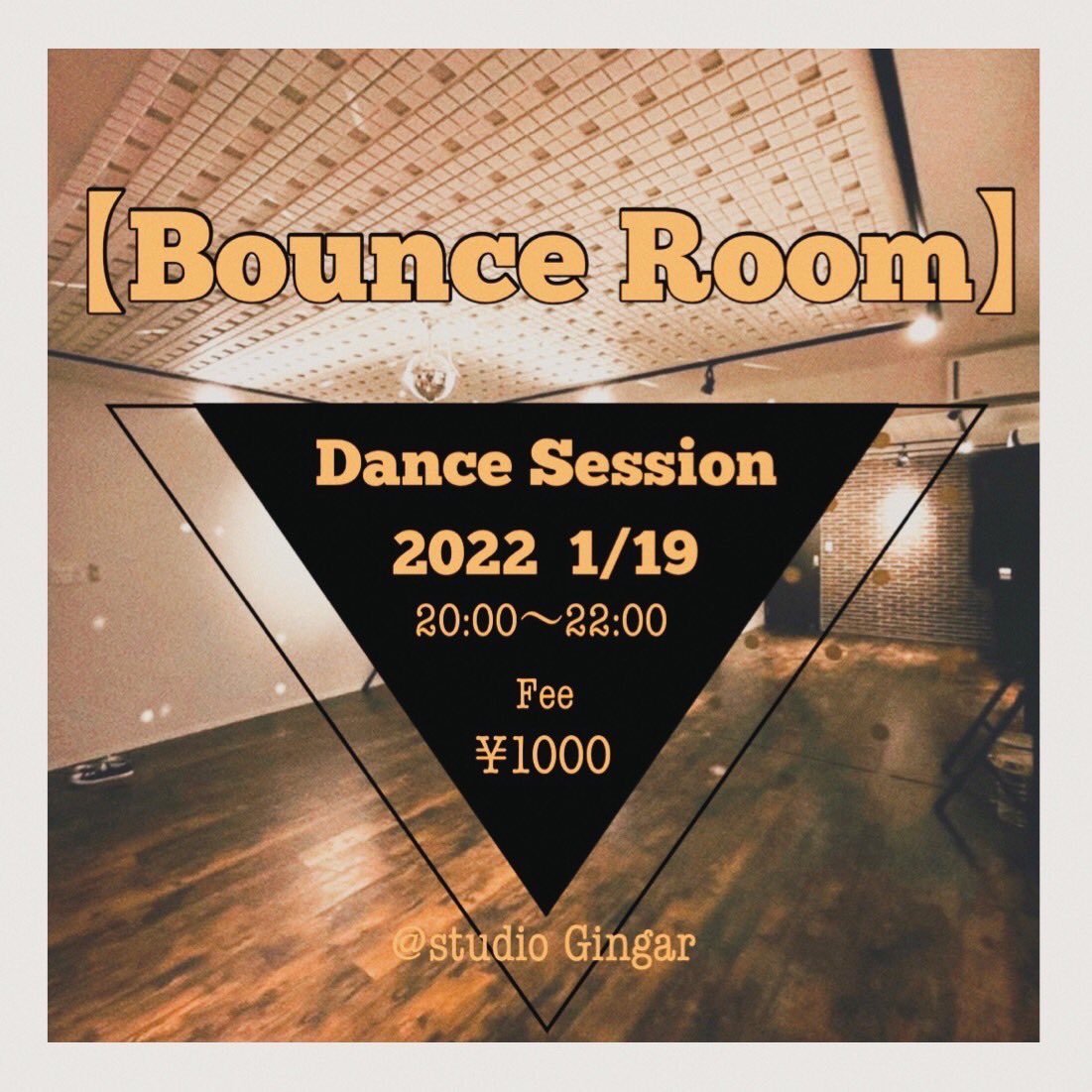 GingarStudio's tweet photo. All Style Dance Session !!!!! 

[Bounce Room] 

2022.1.19 → Wed
20:00〜22:00
¥1,000-/1人

@tky00_058 

Let’s go to dance 🔥 https://t.co/BXu3BrGIqs