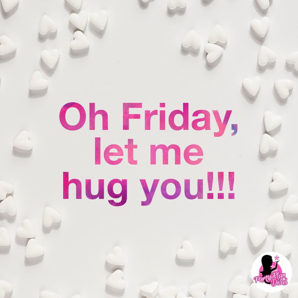 I mean I pretty much love every day of the week. #Mondays, too. But also  #Friday I love you!