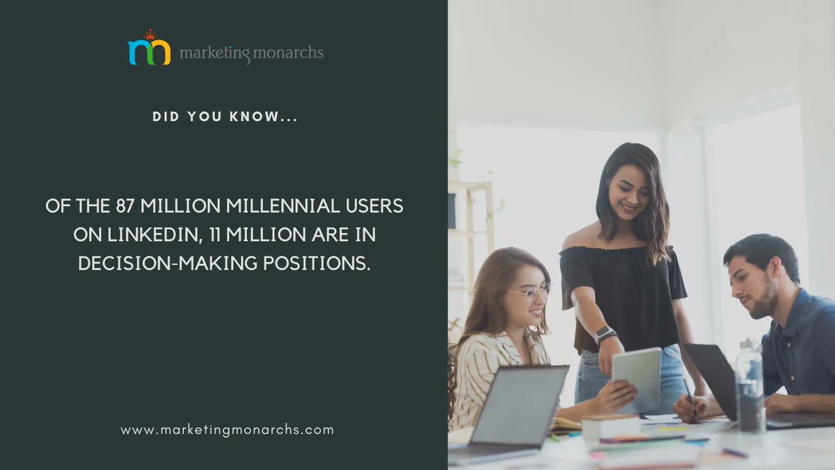 Of the 87 million Millennial users on LinkedIn, 11 million are in decision-making positions.