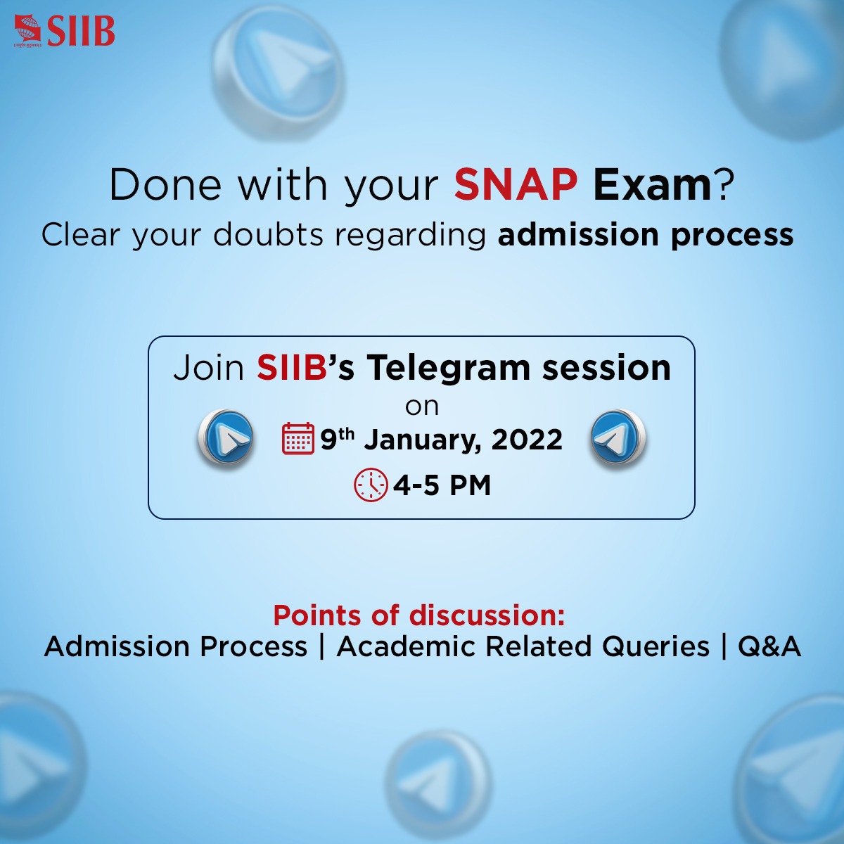 SIIBTweets's tweet photo. Dear Aspirants, 
Greetings from Symbiosis Institute of International Business!
Join the Telegram Group for 1-Hour Doubt Solving Session conducted by SIIB. 

Date: 9th Jan 2022
Time: 4 pm

Link to join:
https://t.co/yMNxOTG7S6

@symbiosistweets 
#MBA #SIIB #Pune #SNAPTest https://t.co/Ssam0lyOpl