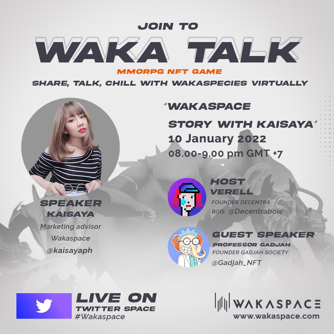 🌠 FIRST WAKATALK IN 2022 🌠

Presents <a href="/kaisayaph/">Kaisaya</a>, @GadjahSociety and <a href="/decentrabois/">DECENTRA BOIS</a>. We'll just chill and have a nice talk while we wait for our beta test!

Twitter Space will be held at 8-9 PM (GMT +7). If you have any question just leave a reply and make sure to tune in 🔥