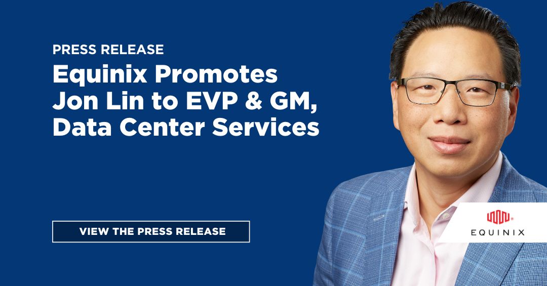Equinix's tweet photo. #Equinix, the world's #digitalinfrastructure company™ announces the appointment of Jon Lin (@JonLin) to the position of EVP &amp; General Manager, Data Center Services.  Read the full press release - https://t.co/AVIxigs5rK https://t.co/RdcWnLfZnD