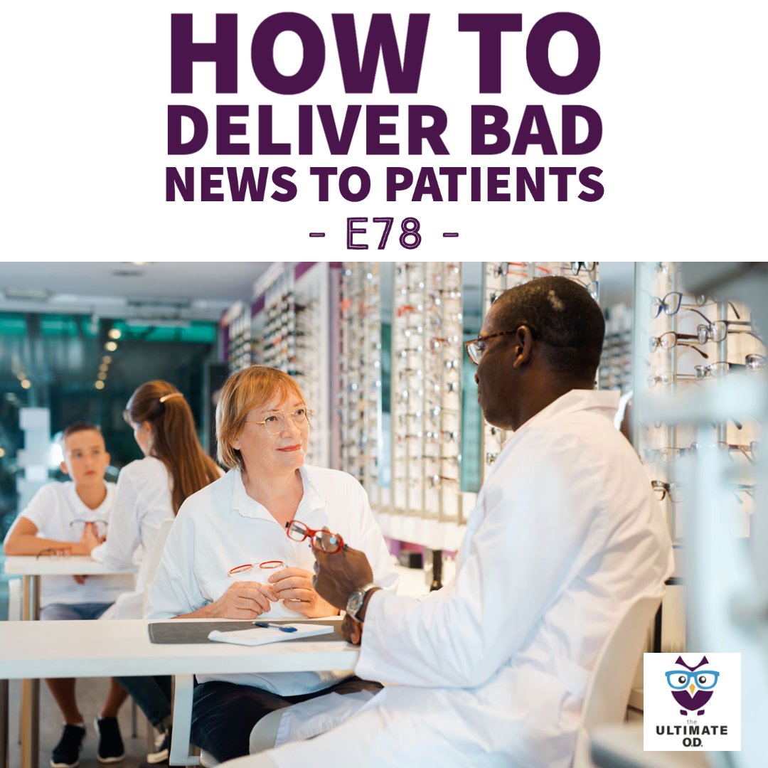 theultimateod's tweet image. How to Deliver Bad News to Patients - E78 podpage.com/optometry-the-… 

#optometry #optometrypodcast #theultimateodpodcast