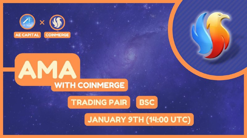 AEcapitalt's tweet photo. 🔥 AE Capital will Host the #AMA with @coinmerge

💰 Reward pool: $100 
👉 Venue: https://t.co/2pjphZFsjT
⏰ Date &amp; time: 9 January at 2 PM UTC | 9 PM GTM+7

Follow Twitter:
@AEcapitalt &amp; @coinmerge

🔥 Like + Retweet, Tag 2 friends, Ask Question on Comment. ( Max 5 question ) https://t.co/a9VI6CgXUN