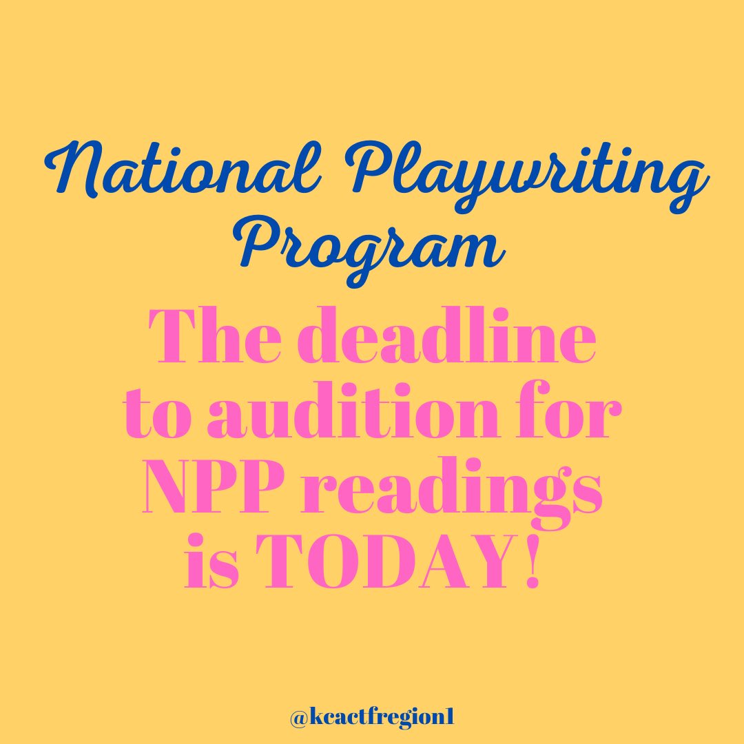 Submit your auditions by MIDNIGHT tonight!! airtable.com/shrZtyhHu9hfrW…                                         #kcactfregion1 #playwriting