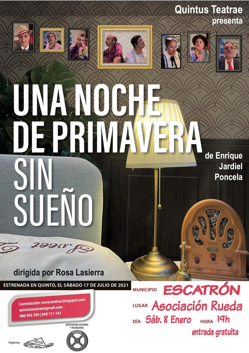 EscatronTurismo's tweet photo. Empezar el año yendo al teatro: un plan inmejorable que podrás disfrutar mañana sábado, día 8, en la ACR RUEDA a las 19:00 con la obra de Jardiel Poncela y su obra "Una noche de primavera sin sueño", puesta en escena por la compañía de teatro Quintus Teatrae. Escatrón es cultura. https://t.co/mcjTn4vd7C