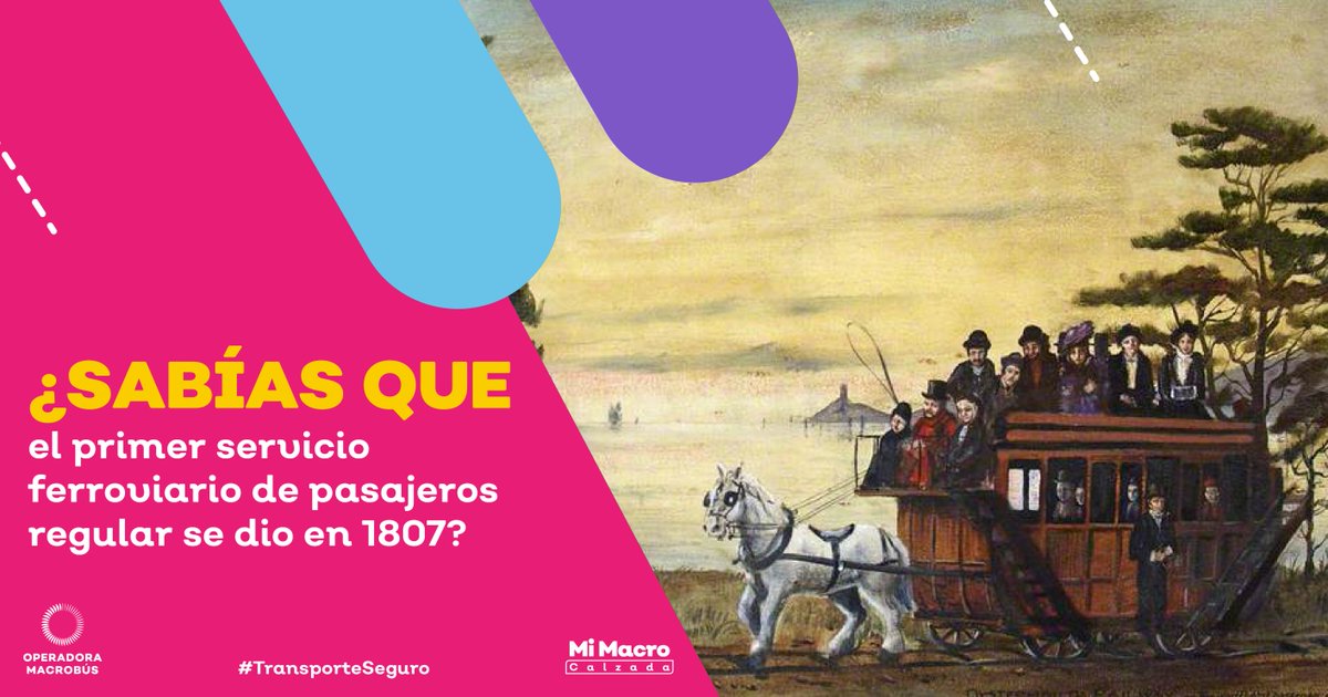 El primer servicio regular de trenes de pasajeros fue ofrecido por Oystermouth Railway, que más tarde se convertiría en Swansea and Mumbles Railway, en Swansea, Gales, el 25 de marzo de 1807.

#MiMacroCalzada #TransporteSeguro #NosMueveQueLleguesBienATuDestino
