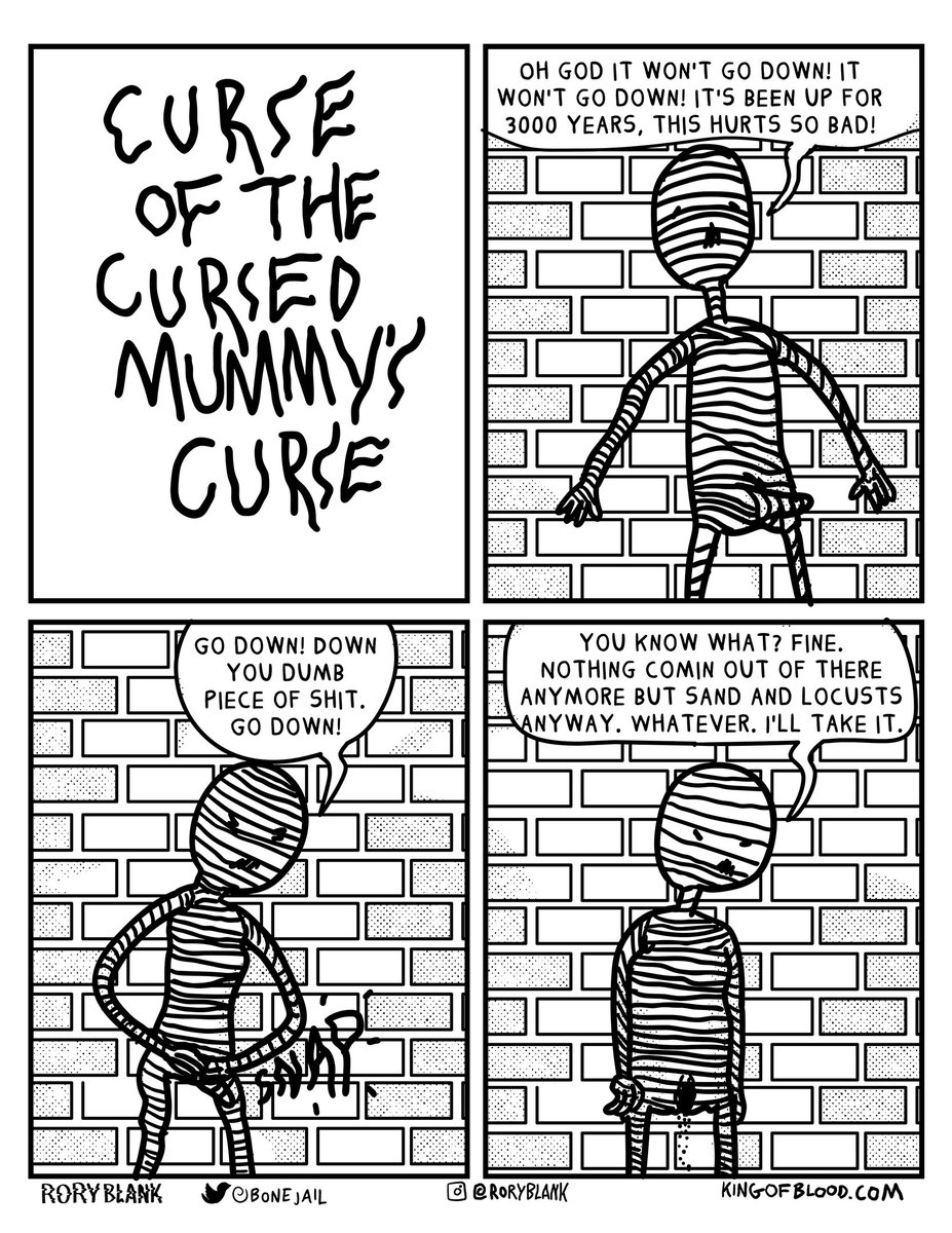 Bad Week 2022, Day 5 - Curse of the Cursed Mummy's Curse

As an exercise, every comic I'm posting this week was drawn in less than 20 minutes, with no revisions or editing, just trying to put the idea down as quickly as possible. Also I'm doing this next week too 