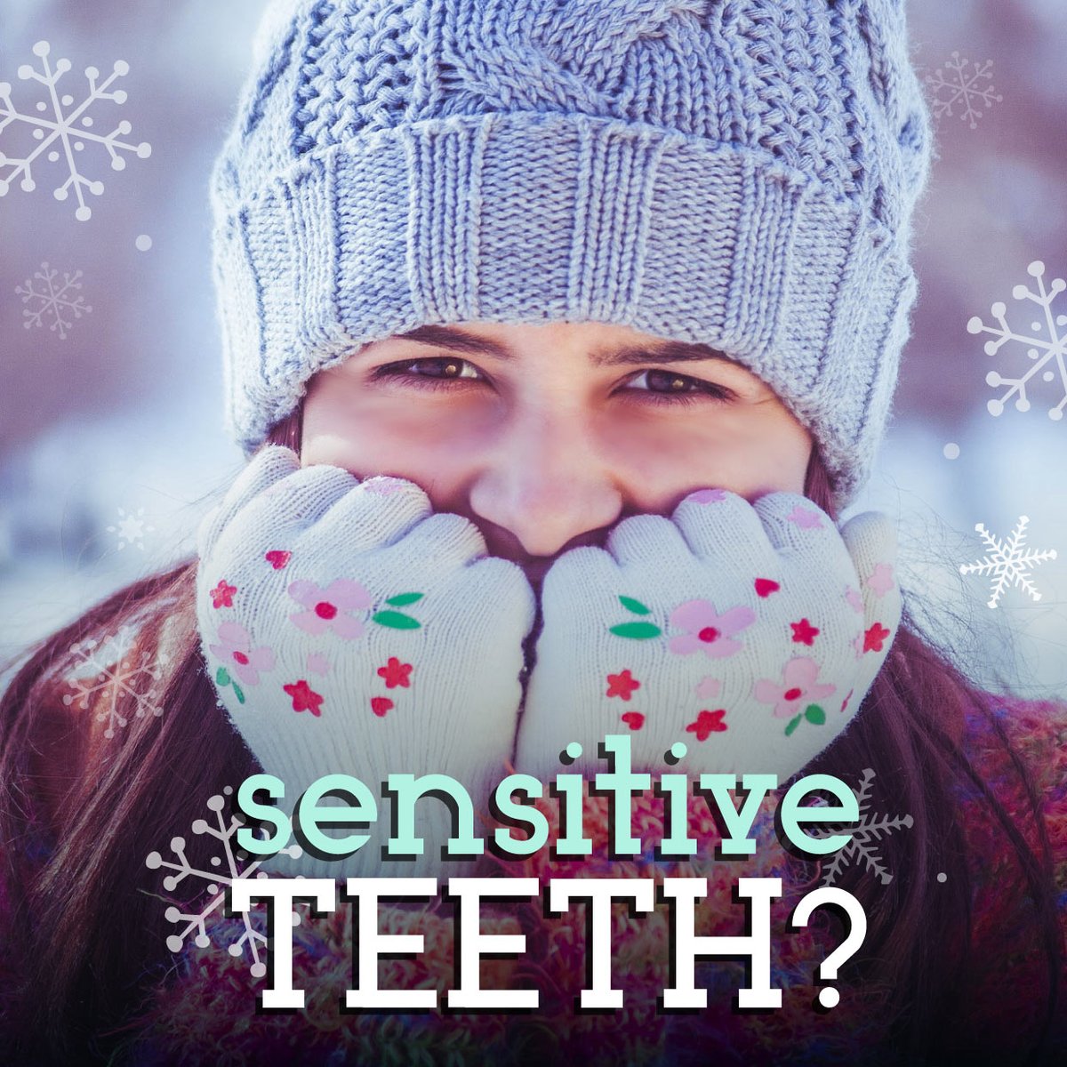 IS CHILLY WEATHER hurting your teeth? Don’t let sensitive teeth get the best of you this winter—come and see us and we’ll help!

618.288.9670