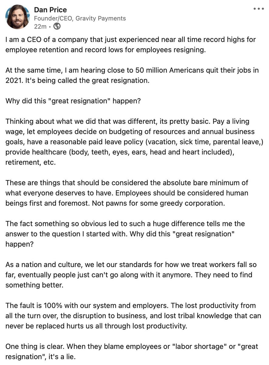 DanPriceSeattle's tweet image. I am the CEO of a company that experienced near record high employee retention and record low employee resignations in 2021. 

It&apos;s sad that doing what should be considered the bare minimum causes us to stand out so much. 

The &quot;great resignation&quot; is a lie.
