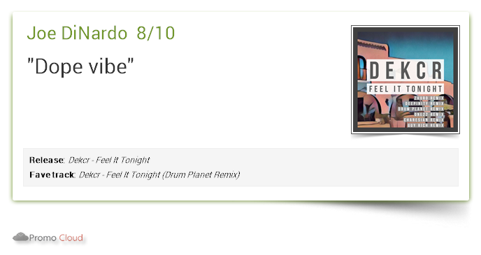 LabelWight's tweet image. Joe DiNardo supports: Dekcr - Feel It Tonight 8/10 #newrelease pcl.la/AGPQZ7