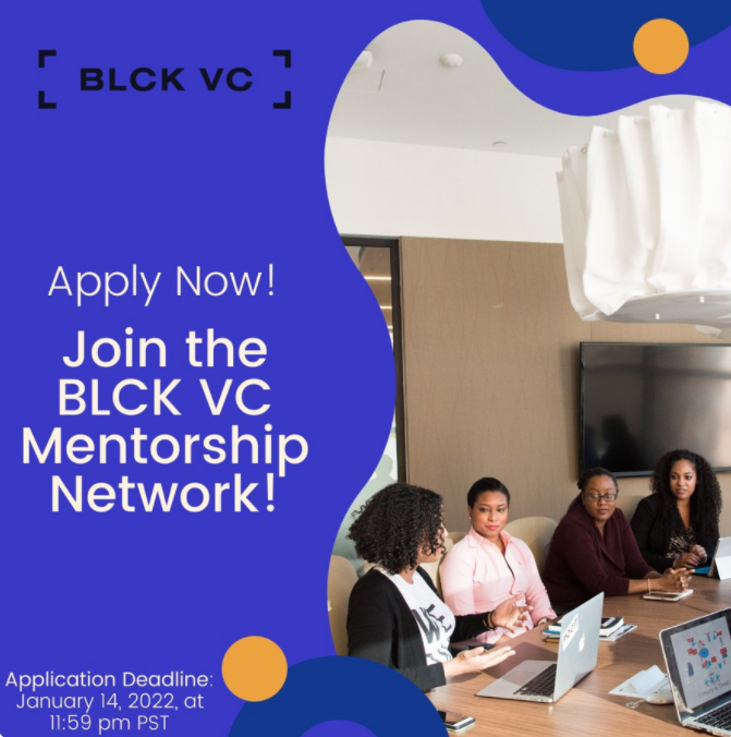 The <a href="/BLCKVC/">BLCK VC</a> Mentorship Network is a 3-month program that aims to assist U.S based full-time institutional Black investors in the #BLCKVC community. 

Deadline to apply: 1/14

To learn more and apply▶️ow.ly/bGzh50Hq18n

#blackfounders #blackinvestors #entrepreneursofcolor