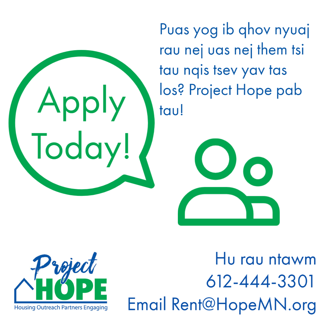 ProjectHOPE_mn's tweet image. Cov neeg xauj tsev hauv Minnesota! Kom txhob them nuj nqis qheeb.
 #mn #minnesota #rent #rentassistance #renthelpmn #projectHOPEmn #housing