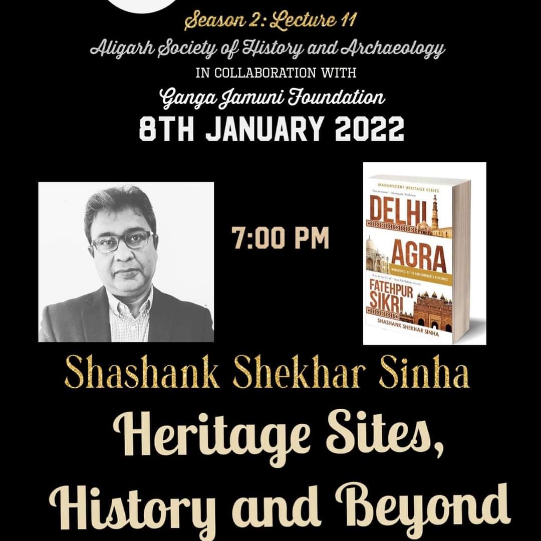 Will be lovely to have you at this talk organised by Aligarh Society of History and Archeology and Ganga Jamuni Foundation, today Jan 08, 7 pm onwards. # AligarhSocietyofHistory andArcheology#GangaJamuniFoundation#PanMacmillan