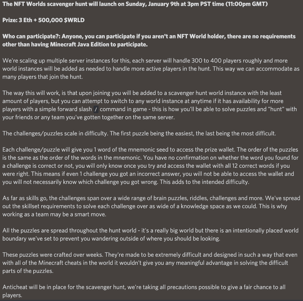 hytopia's tweet image. The NFT Worlds scavenger hunt is scheduled to start January 9th at 3pm PST (11pm GMT).

The prize is 3eth + 500,000 WRLD.

We expect no less than a week for the puzzles and riddles to be solved, they are EXTREMELY difficult.

See the attached announcement for more details.