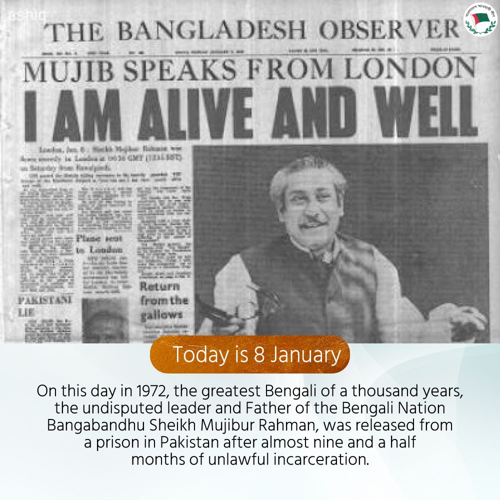 albd1971's tweet photo. Today is 8 January.
On this day in 1972, the greatest Bengali ever and Father of the Nation Bangabandhu Sheikh Mujibur Rahman, was released from a Pakistani prison after almost 9 &amp; half months of unlawful incarceration.

#HomeComingDay 
#Bangladesh 
#Bangabandhu
#SheikhMujib https://t.co/16wT1FvWrD