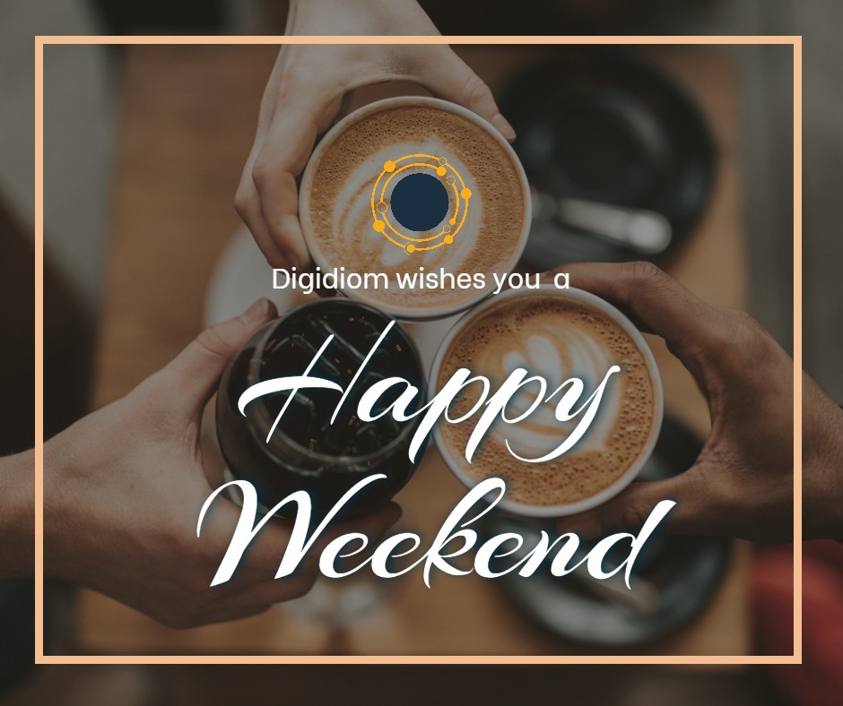 digidiom's tweet image. Whatever you’re planning on doing this weekend, be sure it’s worth it and will make you happy. #BESAFE, Have a great #Weekend ☕
#iotsolutions #DIGIDIOM #iottechnology #internetofthings #iotapplications #DigitalTransformation #challenge #Business #marketplace #welcome2022