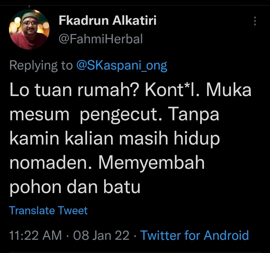 Wah bahasanya @FahmiHerbal sudah sangat melecehkan nenek moyang bangsa Indonesia nih.. Tak ada yg berniat buat melaporkan ya ? 😠😠