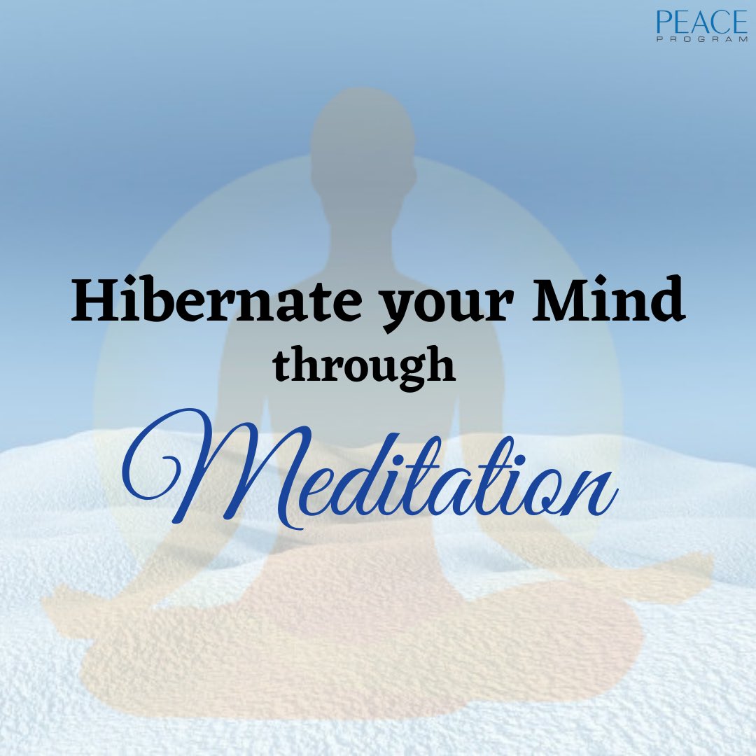 PEACEprograms's tweet photo. #Spiritual hibernation is a retreat for wandering mind, while #physical hibernation is only for the body. 

Thus, #meditate to reactivate mind and body. ✨

#PEACEProgram #SaturdayThoughts #mindcontrol https://t.co/jD18hfVGhB