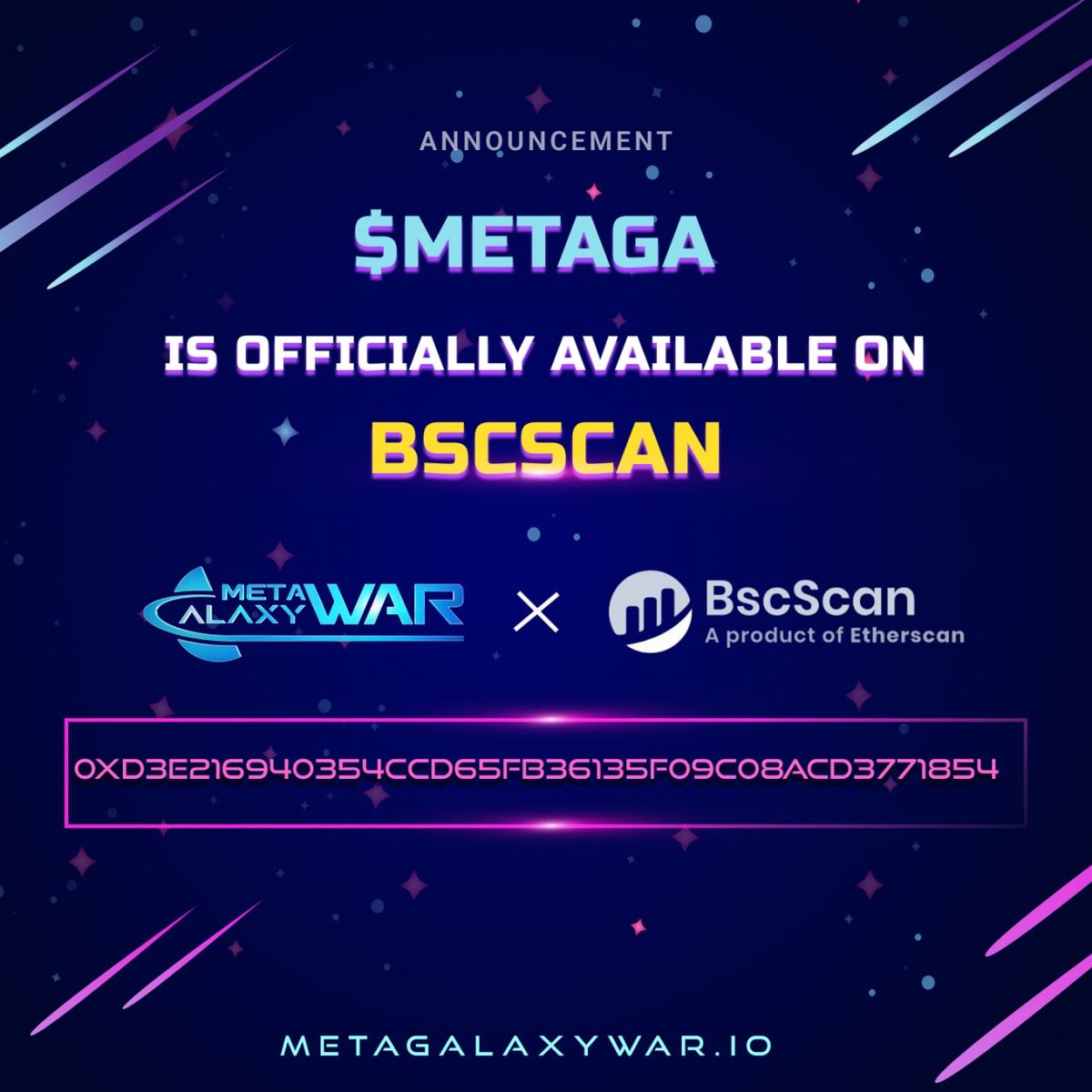 📣 $METAGA IS OFFICIALLY AVAILABLE ON BSCSCAN!

🙌 We are pleased to announce that MetaGalaxay War ($METAGA) has been listed on BSCScan!

👉 Official Contract Address: bscscan.com/token/0xd3e216…
#NFTs #BinanceSmartChain #PlayToEarn #METAGA #MetaGalaxyWar
