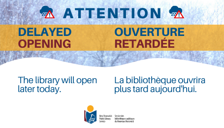 Please note that the Moncton Public Library will open at 1pm today, Saturday January 8th.