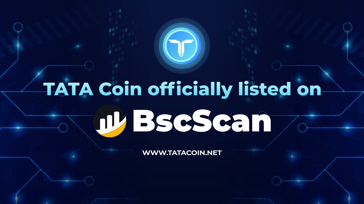 TATA_Coin's tweet photo. 🎄The Good News in the New Year🎄

✅Tata Coin has been officially listed on BscScan

🔹Tata Coin's logo, live price, and social media links are now available on BscScan

🔸CMC: https://t.co/hEfbp9PY1w
👥https://t.co/MFhTyY5H8Y
🌍https://t.co/IUwlNY8dcd

#TATACoin @elonmusk #BTC https://t.co/EtzDf4AxlN