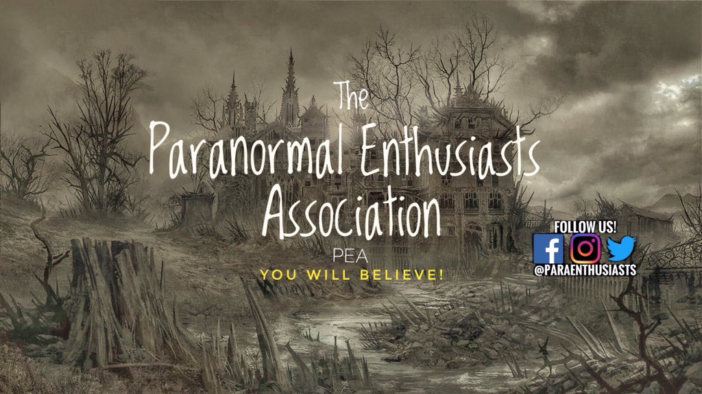 Paranormal Enthusiasts Association PEA tweet media