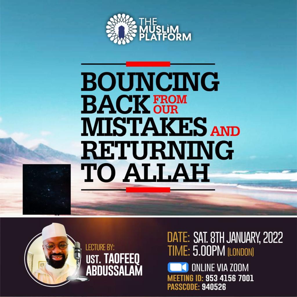 DawahTmp's tweet photo. Starting shortly, 5PM GMT time

General lecture: Bouncing back from our mistakes and returning to Allah 

Tune in via youtube or zoom 
https://t.co/j3KU99vqiJ https://t.co/jLrHHeYGUT