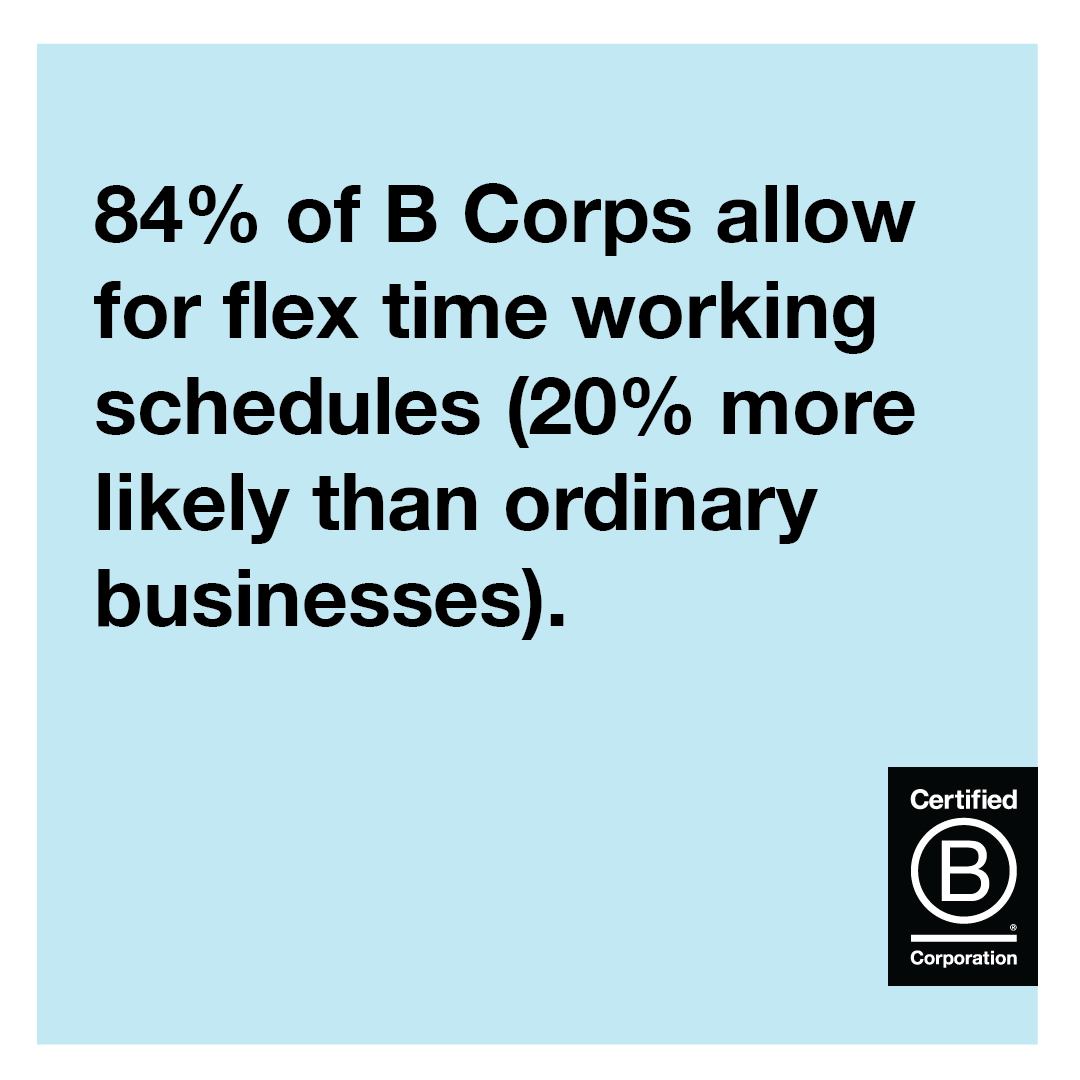 bcorpuscan's tweet photo. 84% of B Corps allow for flex time working schedules (20% more likely than ordinary businesses). 

The future of work is flexibility. #BCorp https://t.co/EmsO7fzhtv