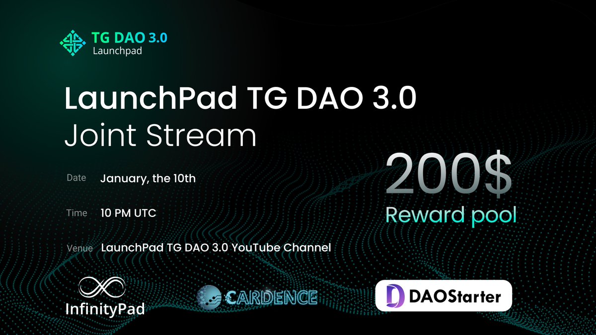 tgdaopad's tweet photo. Community of TG DAO 3.0! 

On Monday, January the 10th, TG DAO 3.0 will coduct a joint live stream with  InfinityPad,  Cardence and DAOStarter 🎉🎉🎉

📌We'll share our experience on how to work in a low market🛬

Drop your questions👇

⏰ 10 PM UTC
📍https://t.co/KGU0wabsO7 https://t.co/E5wkGRO9gF