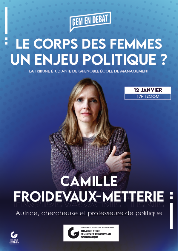 Reprise des conférences GED
"Le corps des femmes : un enjeu politique ?"
👤 Camille Froidevaux-Metterie
📆 12 janvier, 17h
📍 Campus de Paris / Zoom
Le lien de la conférence : 
grenoble-em.zoom.us/my/paris202