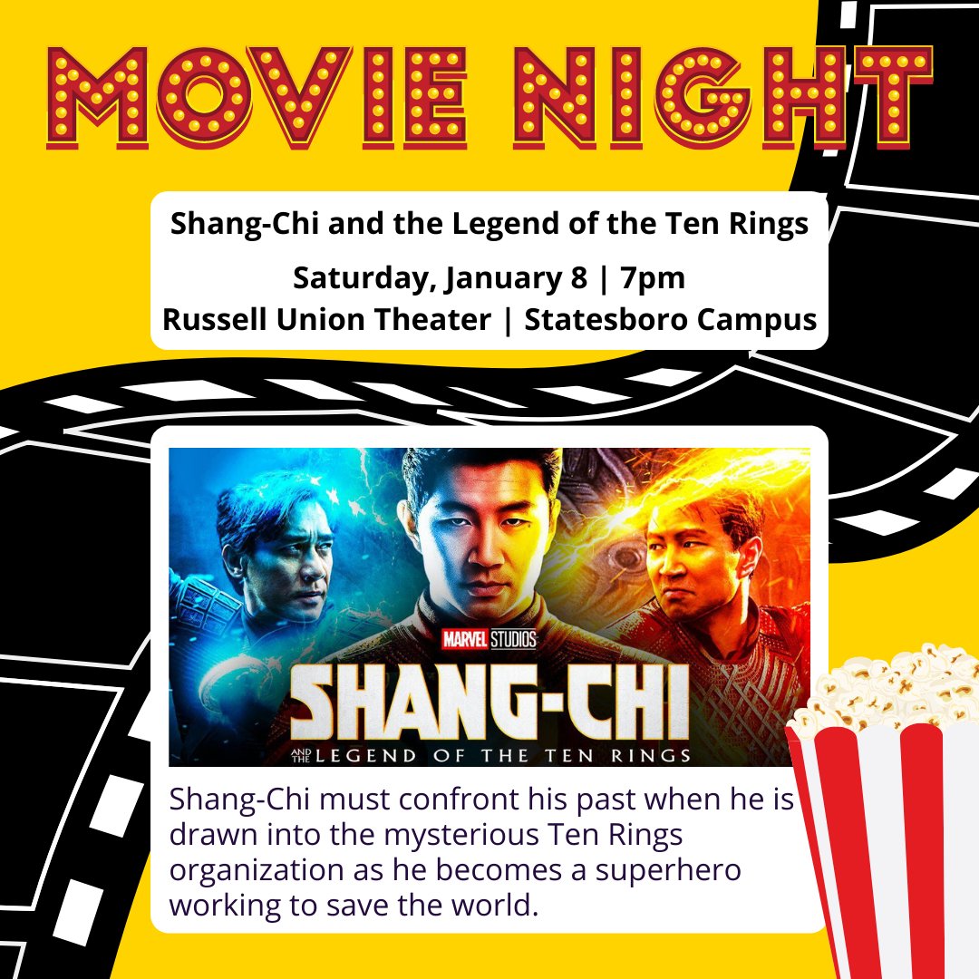 Join us for a showing of Shang-Chi and the Legend of the Ten Rings TONIGHT at 7 pm in the Russell Union Theater on the Statesboro Campus! Free popcorn and fountain drinks while supplies last! #GetInvolved