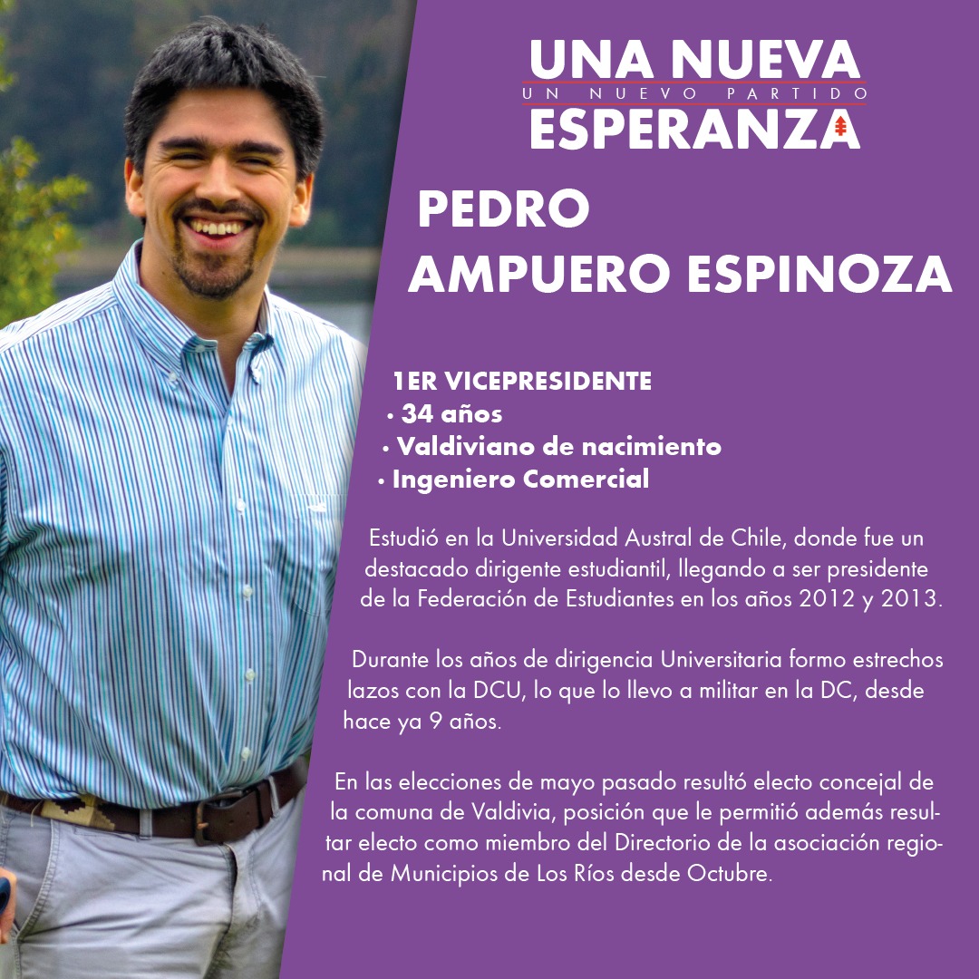 Hoy presentamos al próximo Vicepresidente Nacional <a href="/PDC_Chile/">Democracia Cristiana</a>, <a href="/pedroampuero/">Pedro Ampuero</a>. Ingeniero Comercial de 34 años, Concejal de Valdivia, representa con fuerza a nuestro sur, un nuevo liderazgo y una potente voz para el nuevo Chile.

Por #UnaNuevaEsperanza