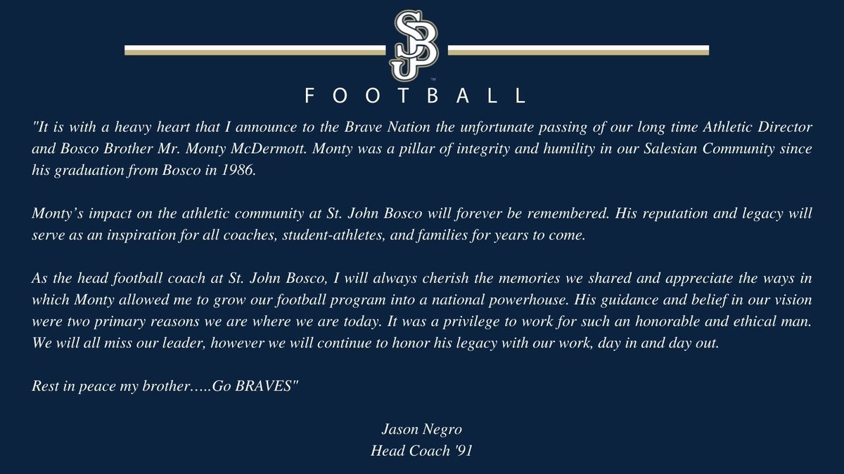 boscofootball's tweet photo. Head Football Coach Jason Negro’s statement on the passing of longtime Athletic Director Monty McDermott. Rest In Peace to our Bosco Brother 🙏🏼💙 https://t.co/MipDUaUwCh