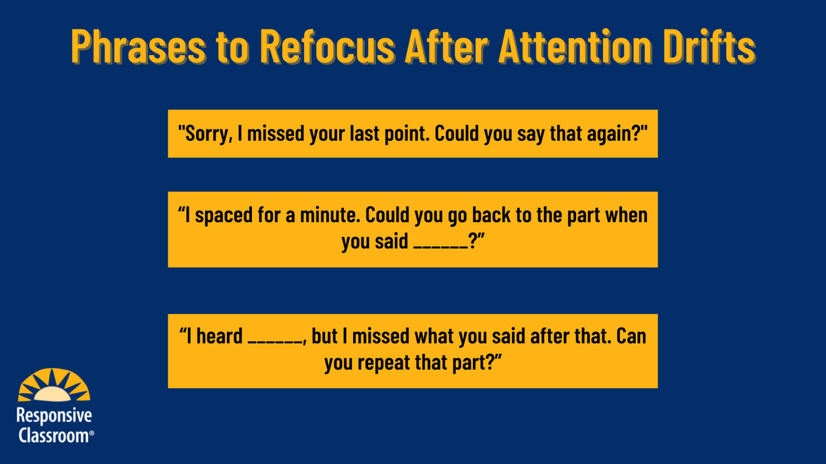 responsiveclass's tweet photo. When a student's attention drifts, they can feel lost or embarrassed. Consider posting examples of language students can use to respectfully ask a speaker to repeat information they may have missed. For more ideas, read this article https://t.co/yCUDmurB9d https://t.co/yBnVvxdjRt