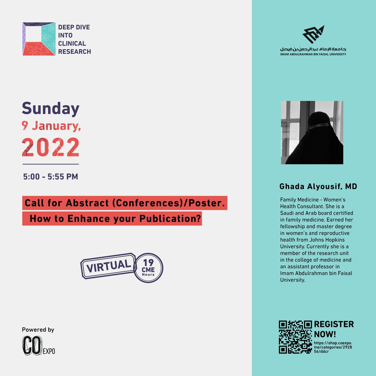 CALL FOR ABSTRACTS!

Are you ready to present your paper?
Dr. Ghada Alyousif and tips in how to enhance your publication.

"Call for Abstract (conferences)/Poster. How to Enhance your Publication?"

<a href="/DrGhadaAlyousif/">Dr.Ghada F.Al yousif</a> 

#DDCR2022

Register now.
shop.coexpo.me/categories/292…