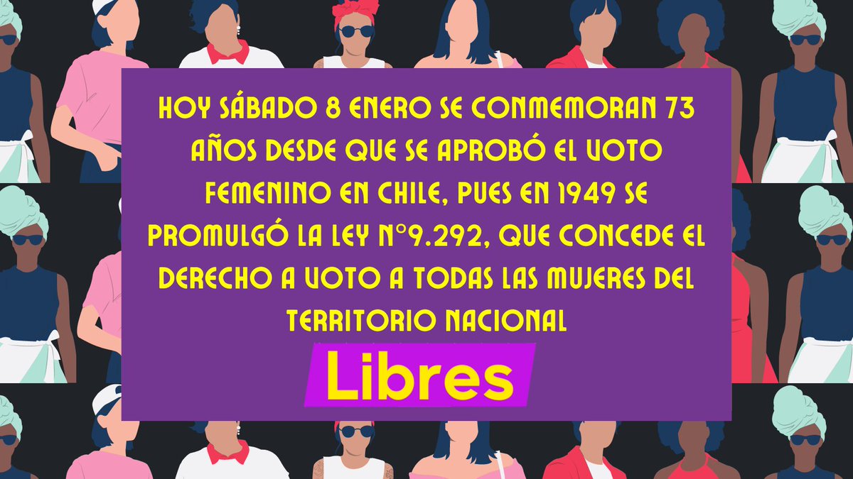 Libres_Chile's tweet photo. Una efeméride histórica que conmemora el inicio de la participación política (formal) de las mujeres en Chile. https://t.co/Ts0pjy7bdb