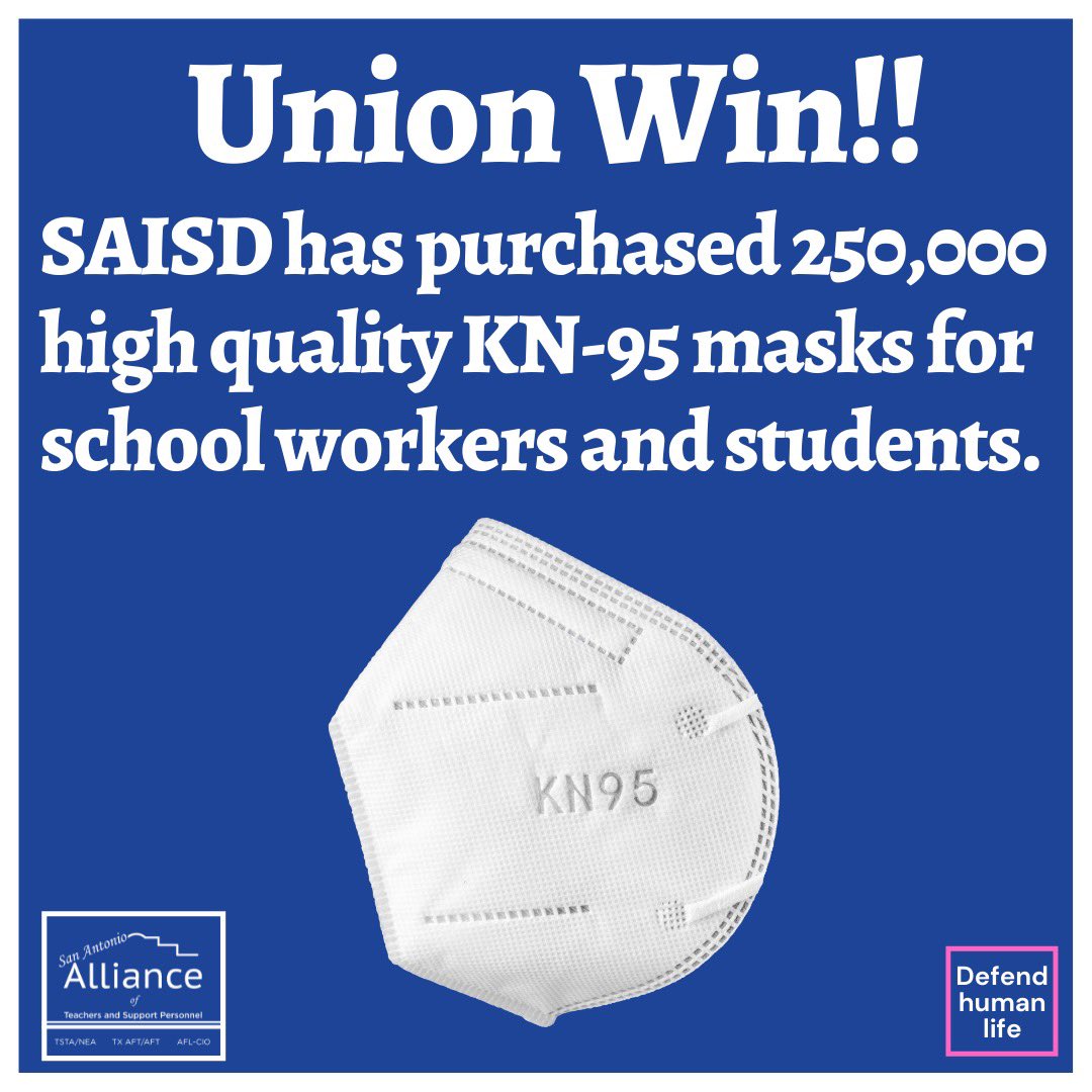 BREAKING: UNION WIN!! @SAISD has purchased 250,000 high quality KN-95 masks for school workers and students. Our union has pushed for this for months, and we celebrate district leadership’s decision to add another layer to the protections in place in our schools. #WeKeepUsSafe