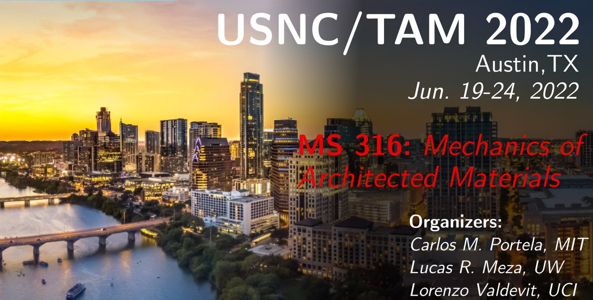 🚨Deadline for abstracts fast-approaching (1/31/22) for our USNC/TAM 2022 symposium on the ‘Mechanics of Architected Materials’. Please consider submitting—we look forward to a fruitful discussion of recent progress in our field!
usnctam2022.org/MS_316