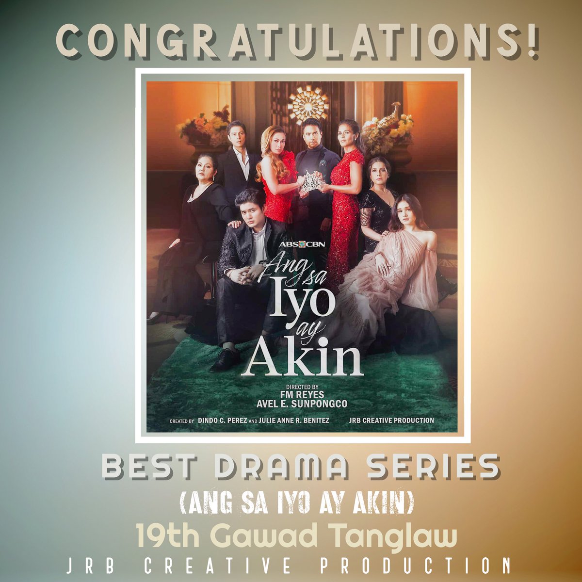 JRBcreativeprod's tweet photo. Congratulations #AngSaIyoAyAkin for winning Best Drama Series on the 19th Gawad Tanglaw! Maraming salamat mga Kapamilya! https://t.co/alhO7g2E4i